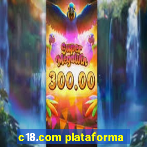 c18.com plataforma